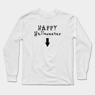 happy halloweener black Long Sleeve T-Shirt